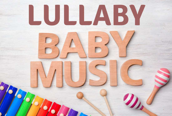 Gig Preview - Create 1 hour long baby sleep, lullaby videos