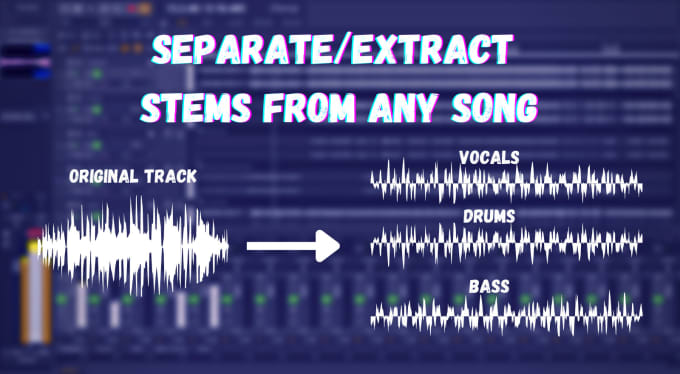 Gig Preview - Separate or extract vocals, drums or bass from any song