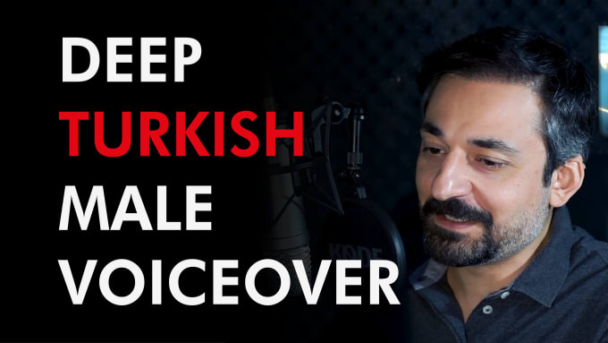 Gig Preview - Record a turkish male voice over voiceover narration