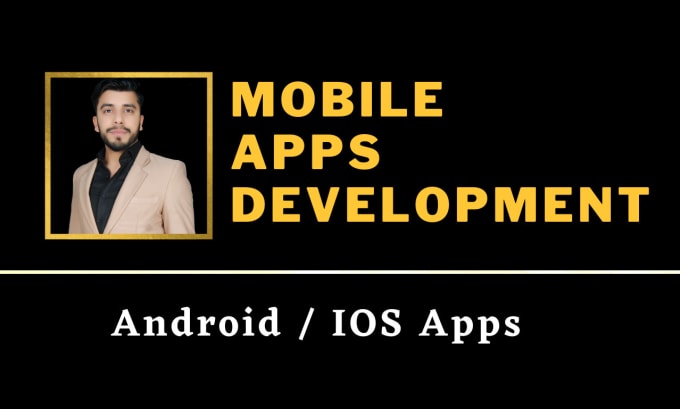 Gig Preview - Best android or ios app development on fiverr