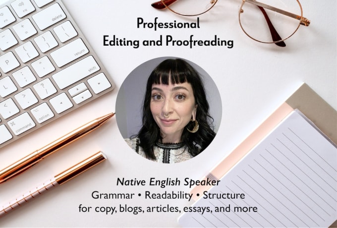 Gig Preview - Proofread and edit your copy as a native english speaker