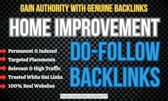 Gig Preview - Build off page SEO backlinks on high DR home improvement websites