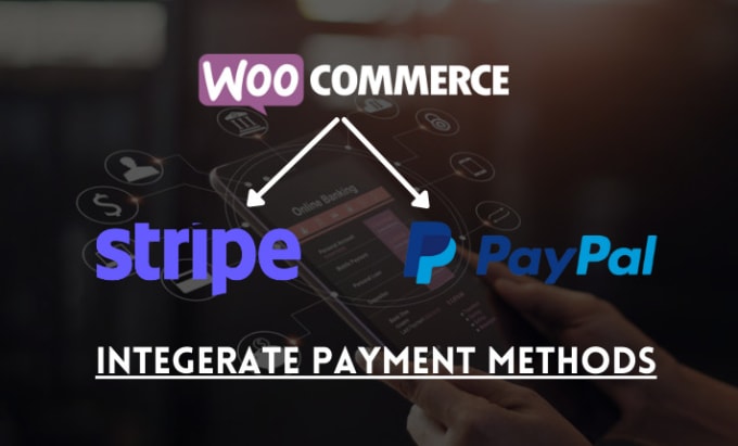 Gig Preview - Integrate paypal, stripe in woocomerce website