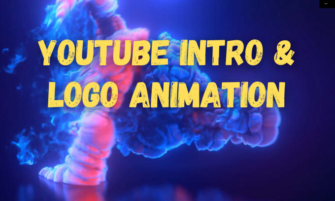 Gig Preview - Do youtube intro video trailer or logo animation