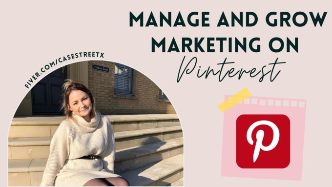 Gig Preview - Manage and grow marketing on pinterest