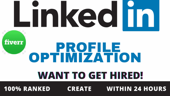 Gig Preview - Do linkedin profile optimization and create a fully optimize profile