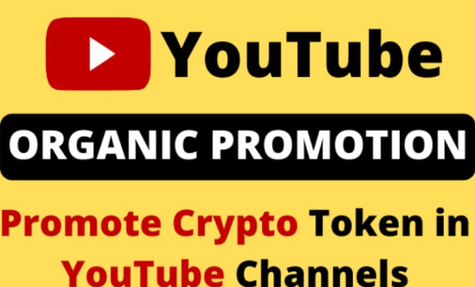 Gig Preview - Promote crypto token in youtube channels