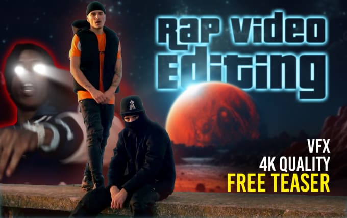 Gig Preview - Do rap video editing with trendy vfx