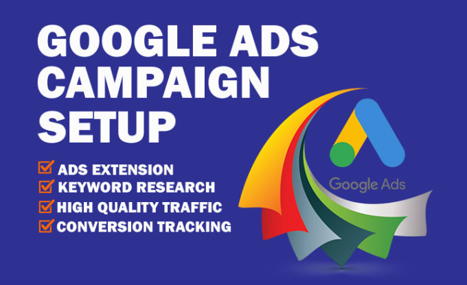 Gig Preview - Setup your google ads adwords PPC campaigns