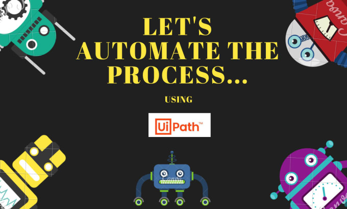 Bestseller - automate any repetitive manual task with uipath