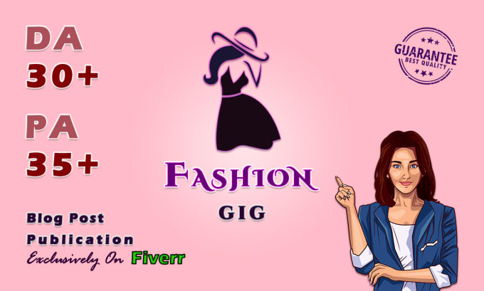 Gig Preview - Publish the blog post on high da fashion blog da 30