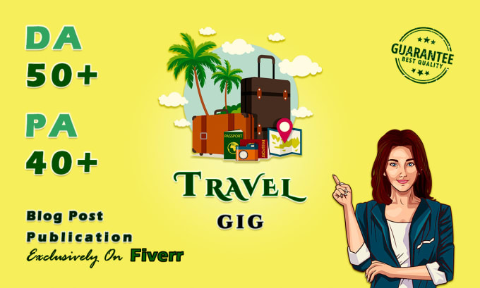 Gig Preview - Publish the blog post on high da travel blog da 50