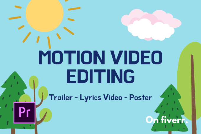 Gig Preview - Edit motion video, poster, explain video in aftereffects