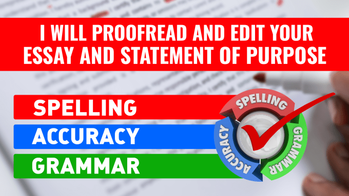 Gig Preview - Proofread and edit your essay and statement of purpose