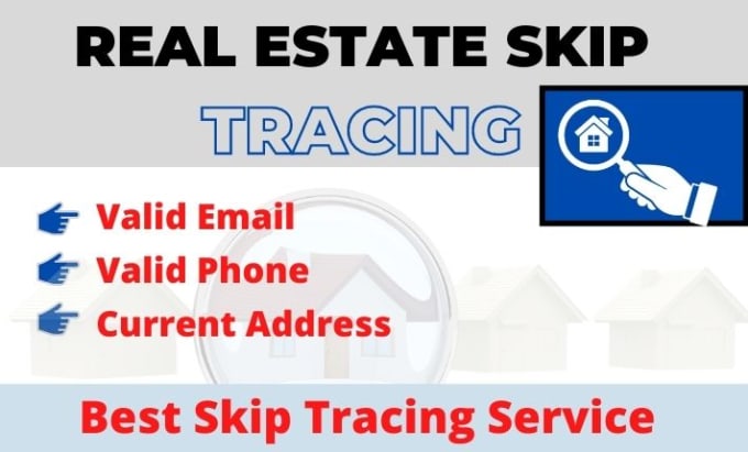 Gig Preview - Do skip tracing service for real estate business