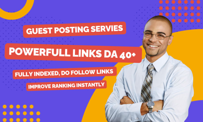 Gig Preview - Guest post build do follow backlinks high da authority 50