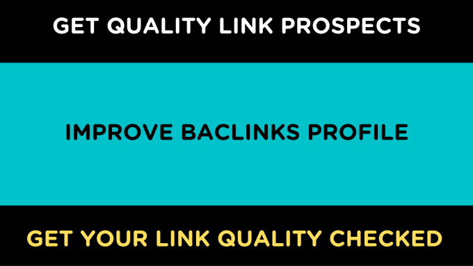 Gig Preview - Provide high quality backlinks prospects and will check link quality