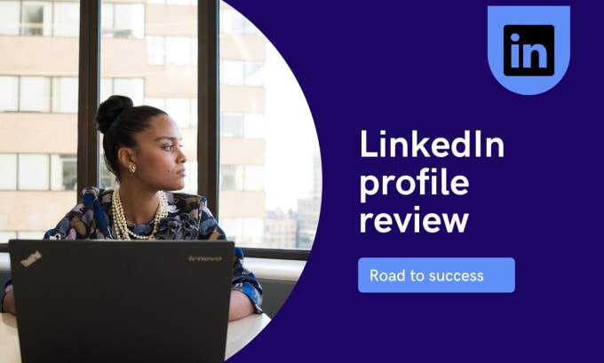 Gig Preview - Professionally review your linkedin profile