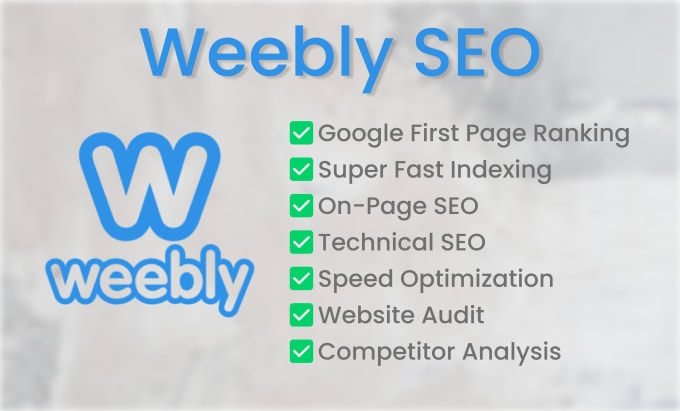 Gig Preview - Do weebly SEO and technical optimization to rank google top