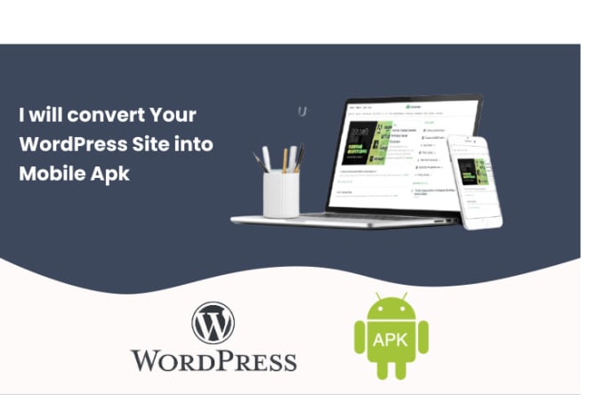 Gig Preview - Convert your wordpress site to android apk