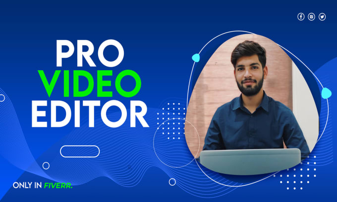 Gig Preview - Do professional video editing for you