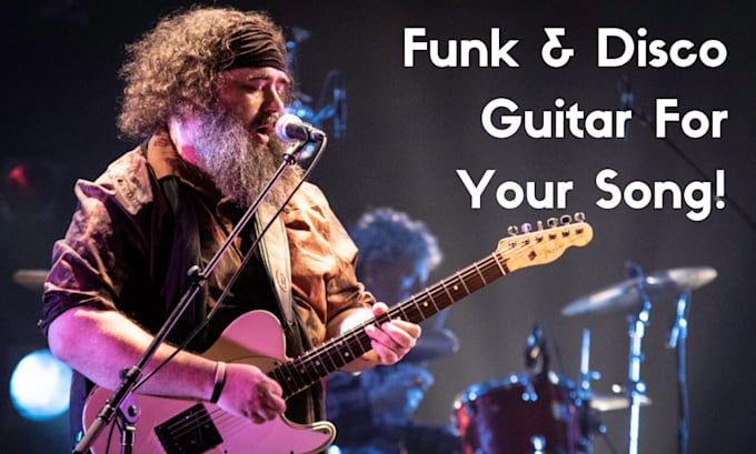 Gig Preview - Write and record funk and disco guitar for your song