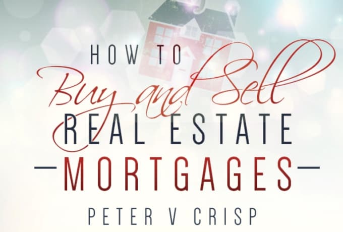 Gig Preview - Show you how to make money from real estate mortgages