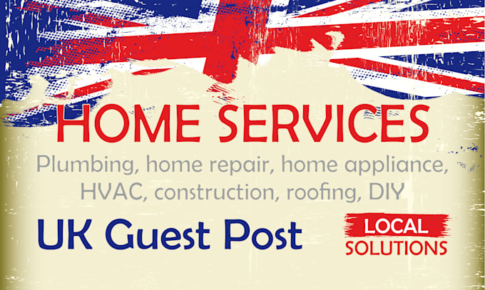 Gig Preview - Do UK hvac, plumbing, home repair, construction, DIY guest post traffic backlink