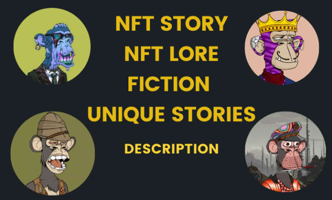 Gig Preview - Write unique stories  and lore for nfts and collections