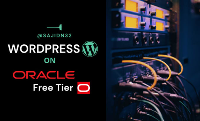 Gig Preview - Setup wordpress site on oracle cloud always free tier