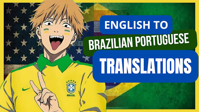 Gig Preview - Translate professionally english to portuguese