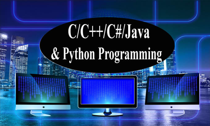 Gig Preview - Do c, c plus plus, c sharp, java, and python programms