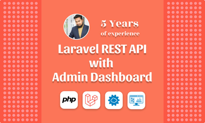 Gig Preview - Develop laravel rest api with admin panel dashboard