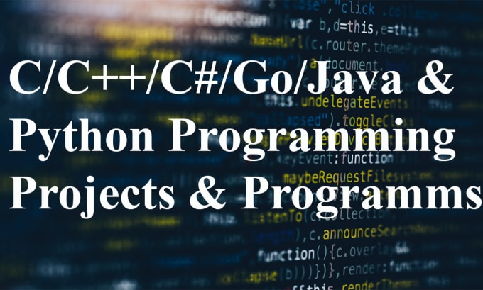 Bestseller - do c, c plus plus, c sharp, java, go, and python projects
