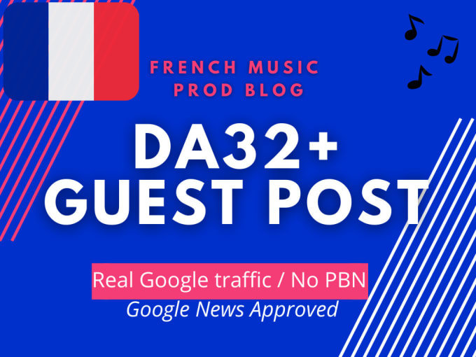 Gig Preview - Guest post on a french da32 music production niche blog with dofollow link