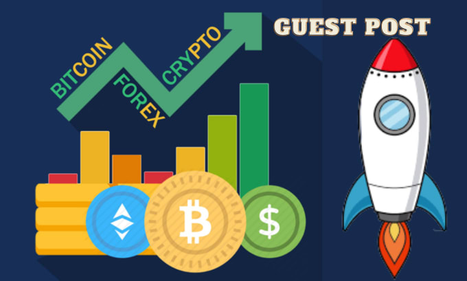 Gig Preview - Do bitcoin forex crypto guest post with dofollow SEO backlinks