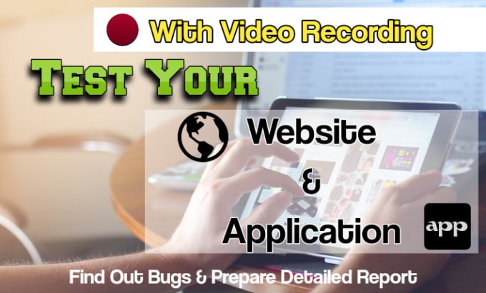 Gig Preview - Test your website and app as a user with video recording