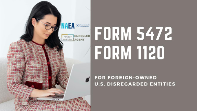 Gig Preview - File form 5472 and form 1120 for your foreign owned US llc