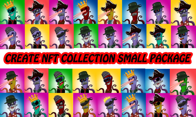 Gig Preview - Create unique nft collection small package 10 , 50 , 100 art