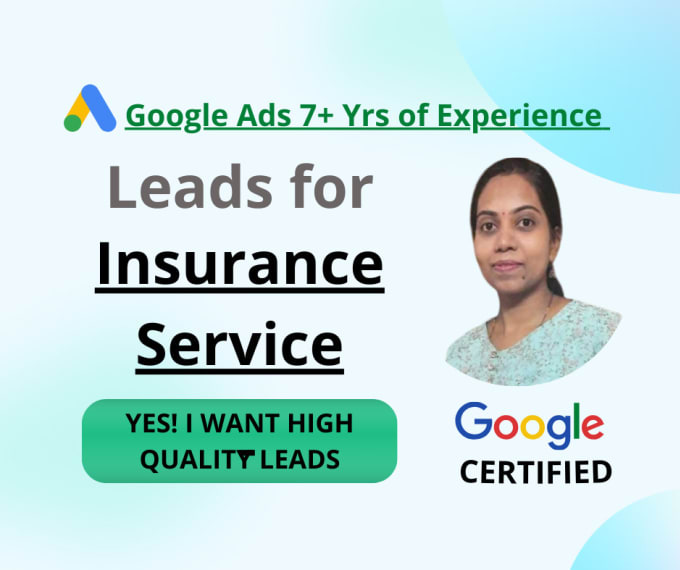 Gig Preview - Generate leads for insurance service using google ads