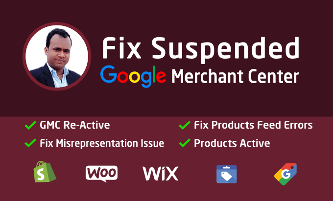 Gig Preview - Fix google merchant center suspension and gmc misrepresentation issues