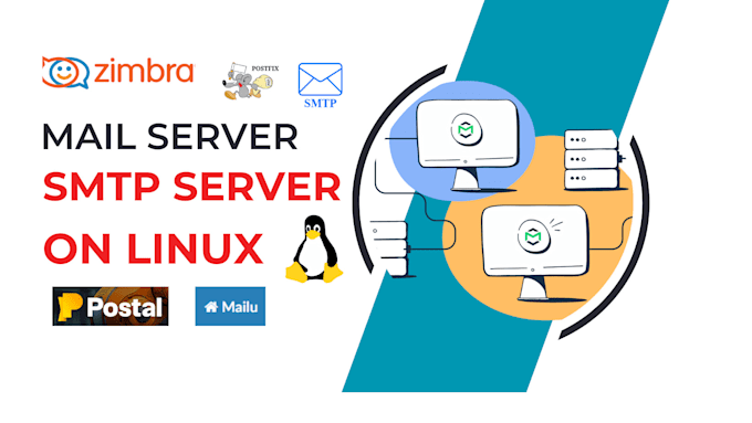 Gig Preview - Do mail server setup for smpt, postfix, zimbra on linux, docker