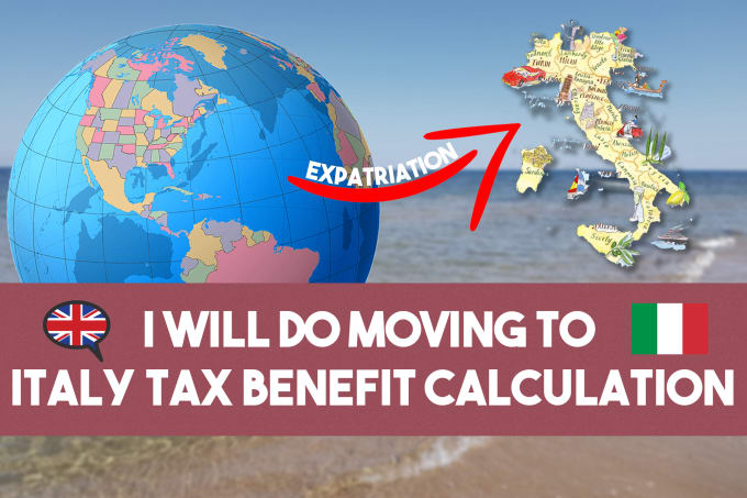 Gig Preview - Do moving to italy tax benefit calculation