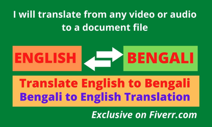 Gig Preview - Translate english to bengali and transcribe video or audio to text