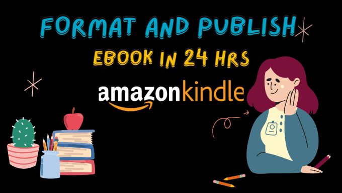 Gig Preview - Format and publish your kindle ebook on amazon kdp in 24 hrs