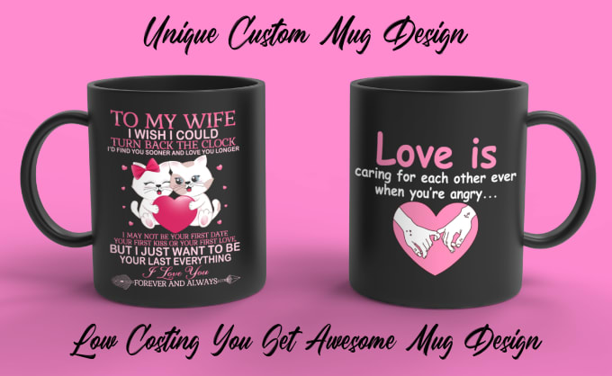 Gig Preview - Do custom unique coffee mug design