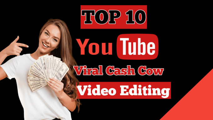 Gig Preview - Make viral top 10 cash cow youtube videos for you