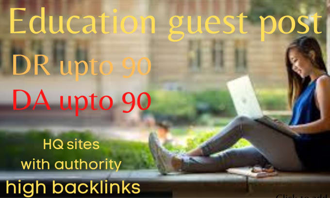 Gig Preview - Do guest post instant on education blogs with HQ  backlinks