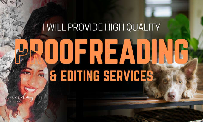 Gig Preview - Provide a high quality proofreading and editing service