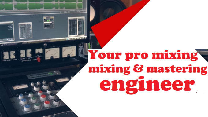 Gig Preview - Be your pro mixing and mastering engineer